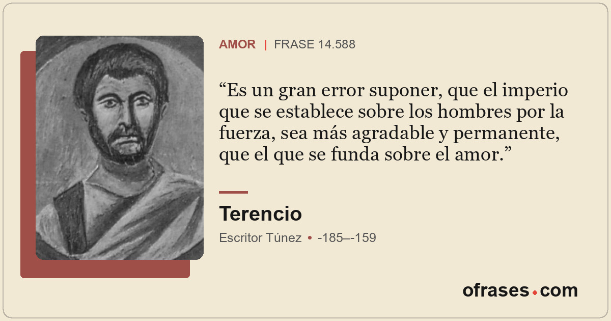 Es un gran error suponer, que el imperio que se establece sobre los hombres por...