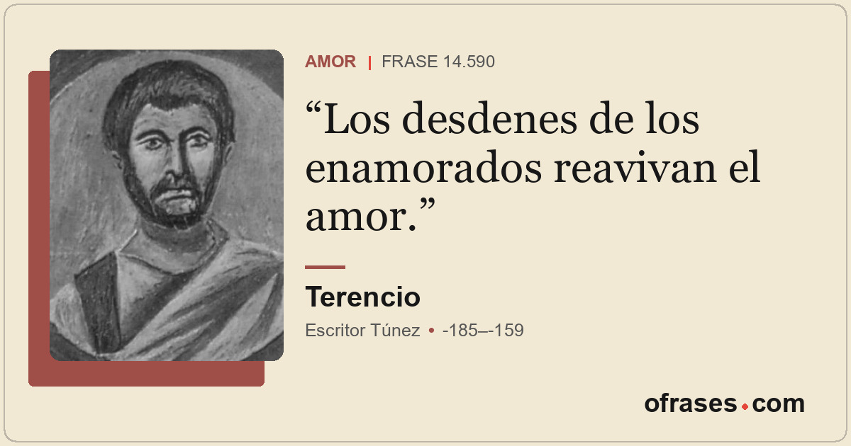 Los desdenes de los enamorados reavivan el amor.