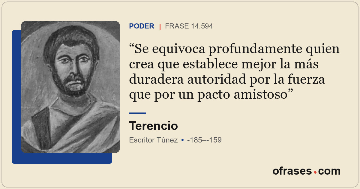 Se equivoca profundamente quien crea que establece mejor la más duradera autorid...