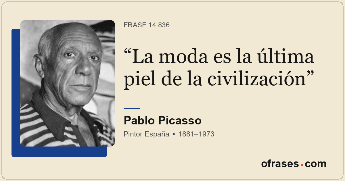 La moda es la última piel de la civilización