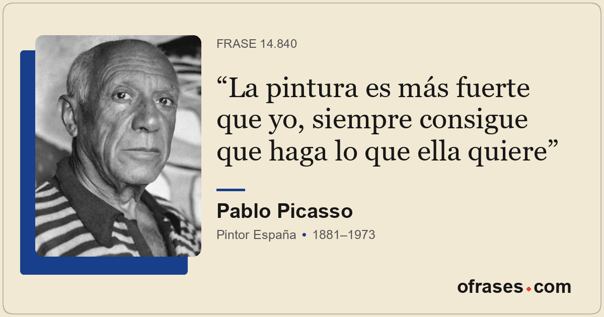 La pintura es más fuerte que yo, siempre consigue que haga lo que ella quiere