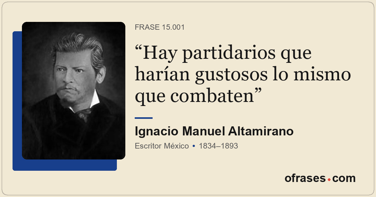 Hay partidarios que harían gustosos lo mismo que combaten