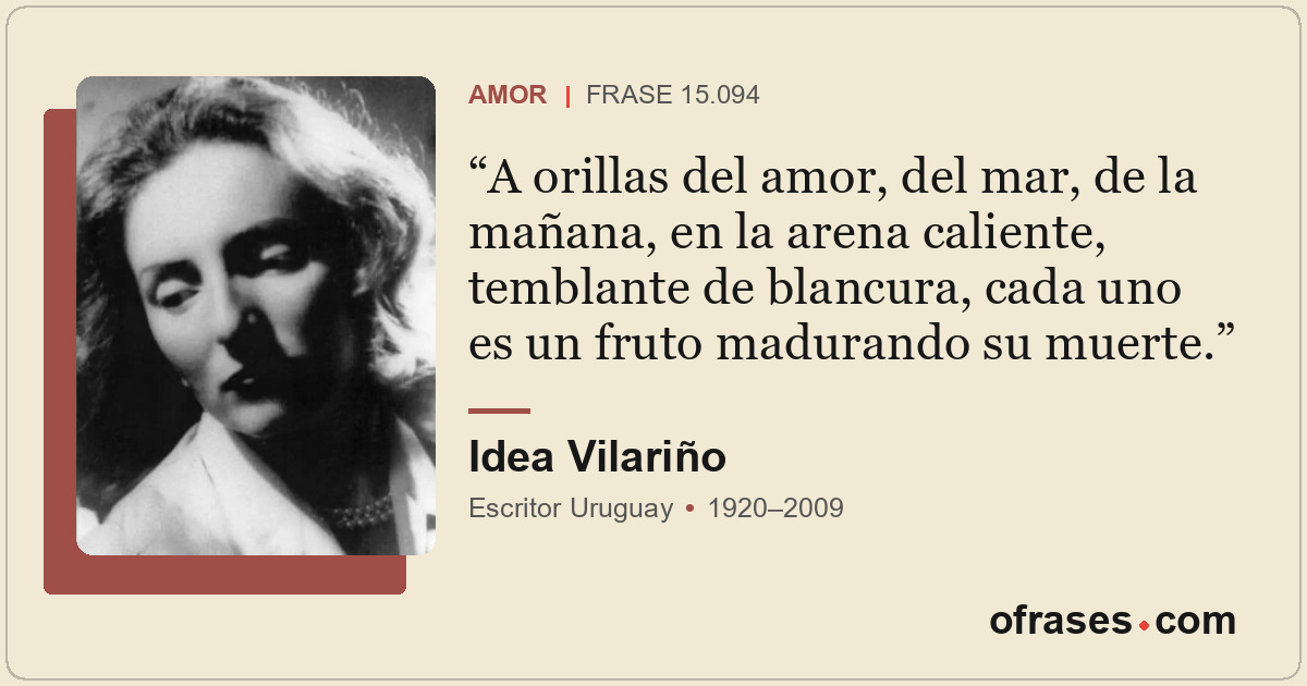 A orillas del amor, del mar, de la mañana, en la arena caliente, temblante de bl...