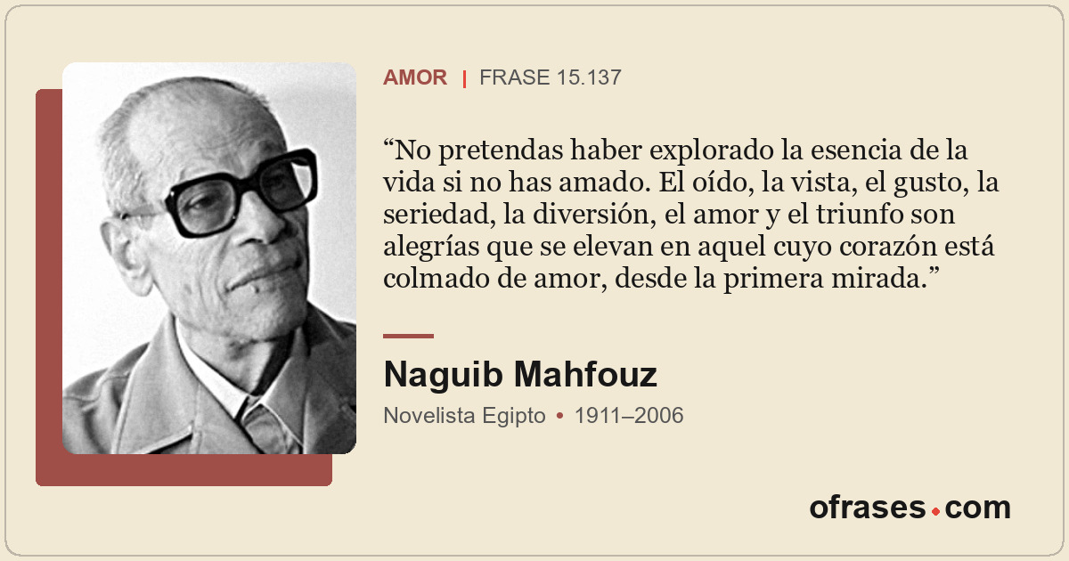 No pretendas haber explorado la esencia de la vida si no has amado. El oído, la...
