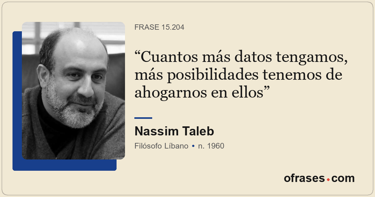 Cuantos más datos tengamos, más posibilidades tenemos de ahogarnos en ellos