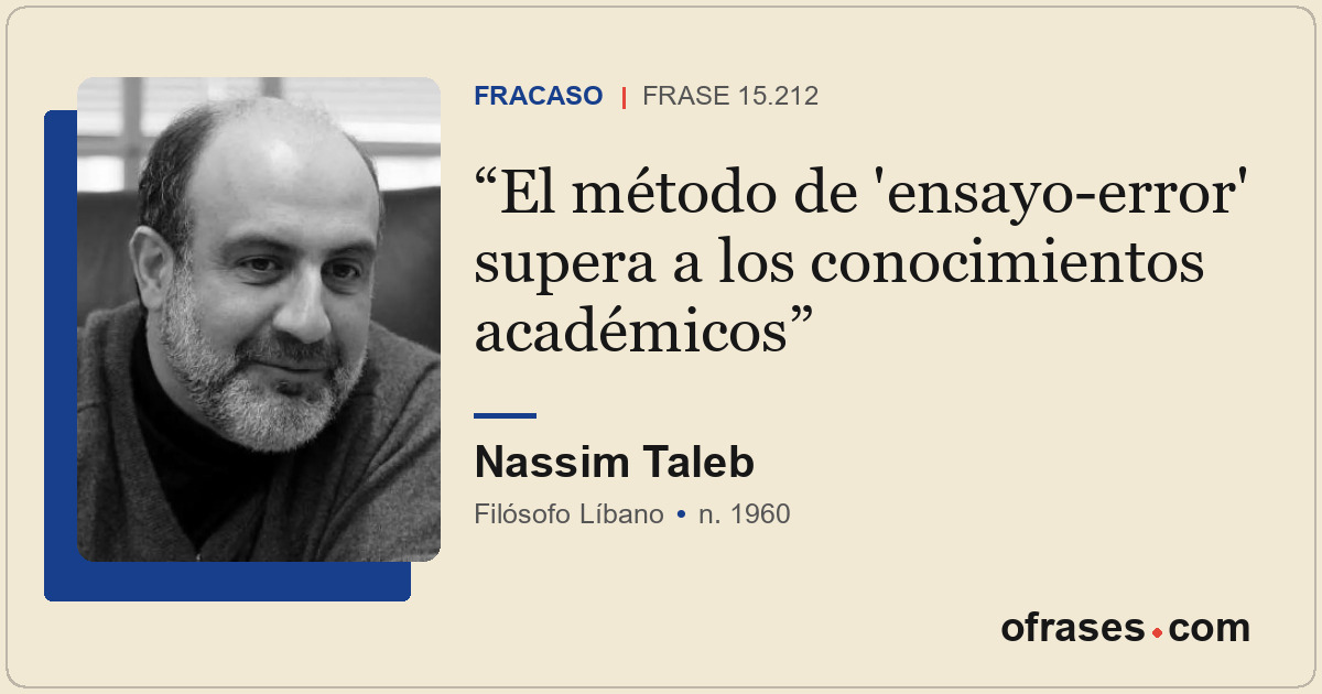 El método de 'ensayo-error' supera a los conocimientos académicos