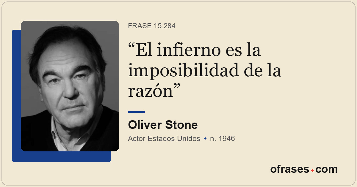 El infierno es la imposibilidad de la razón
