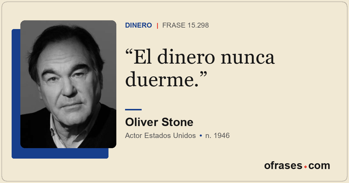 El dinero nunca duerme.