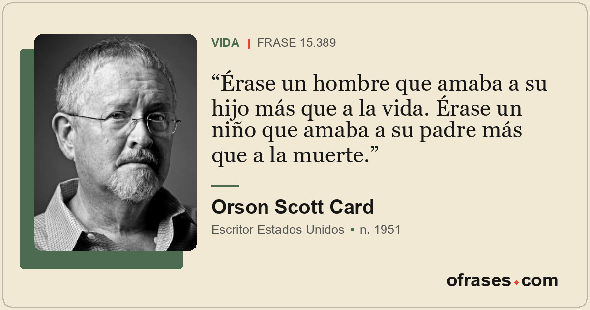 Érase un hombre que amaba a su hijo más que a la vida. Érase un niño que amaba a...