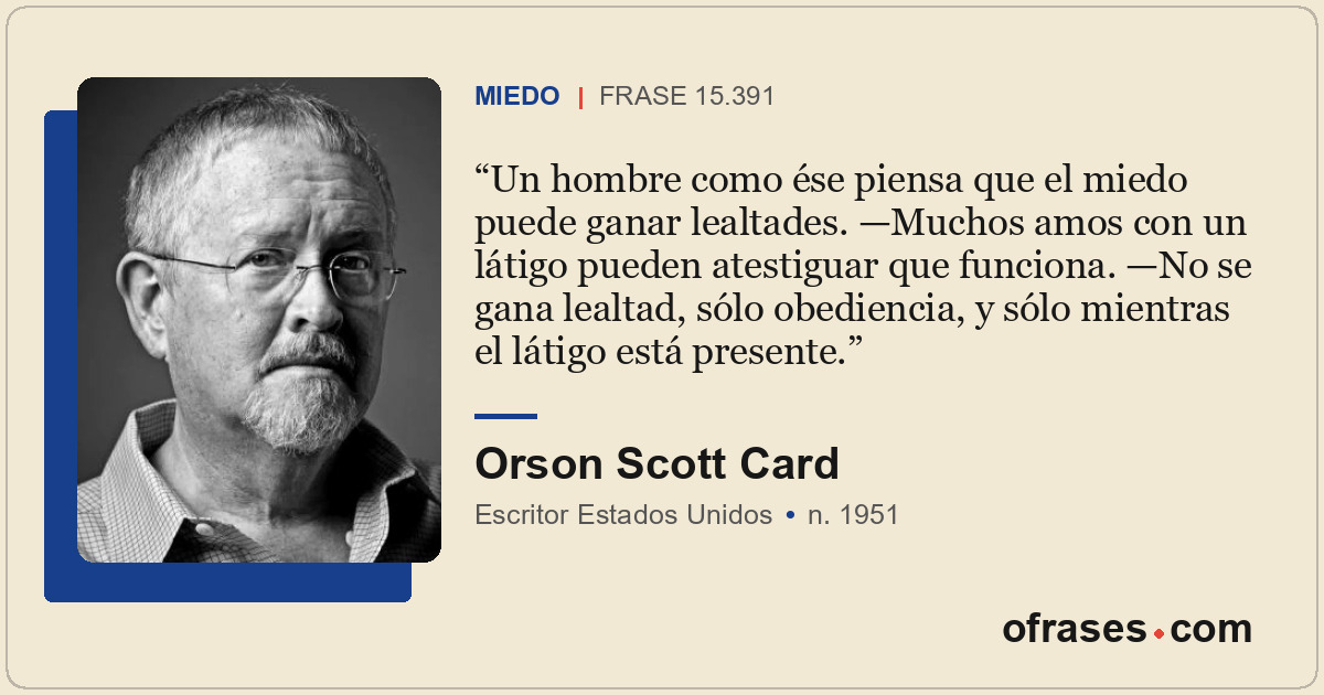 Un hombre como ése piensa que el miedo puede ganar lealtades. —Muchos amos con u...