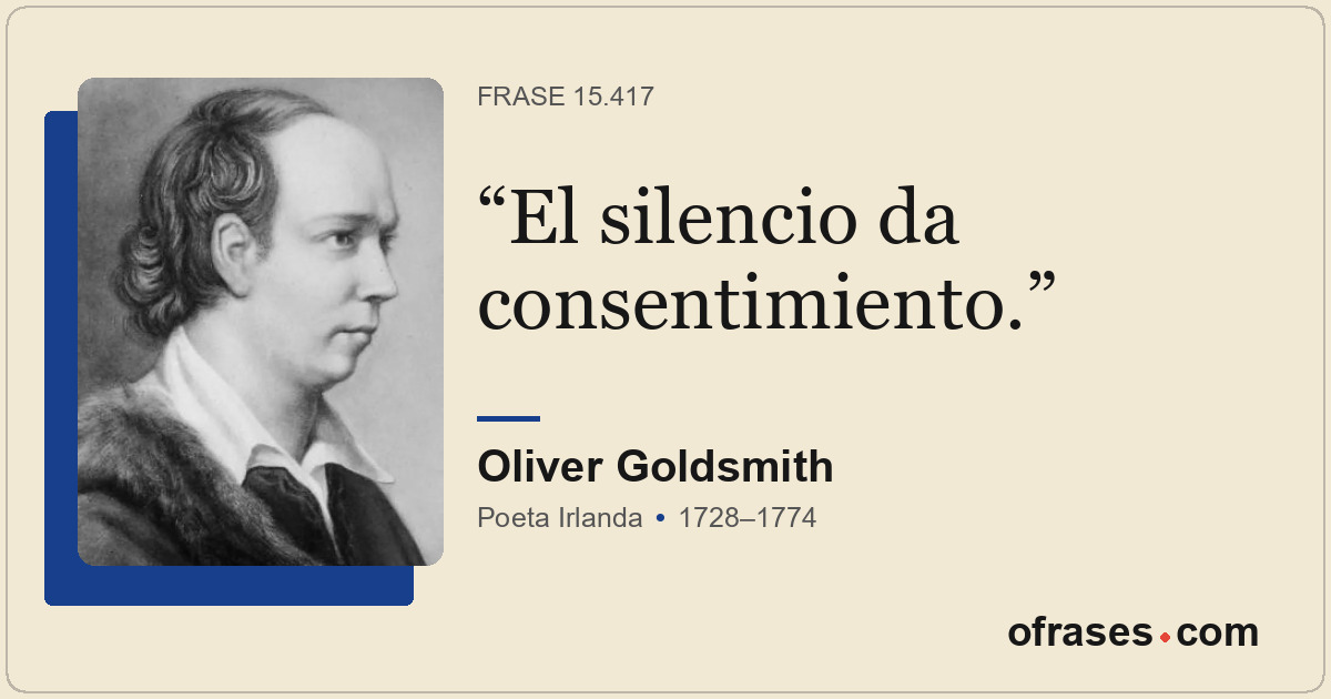 El silencio da consentimiento.