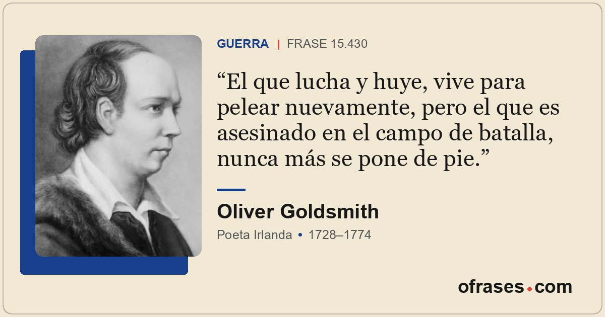 El que lucha y huye, vive para pelear nuevamente, pero el que es asesinado en el...