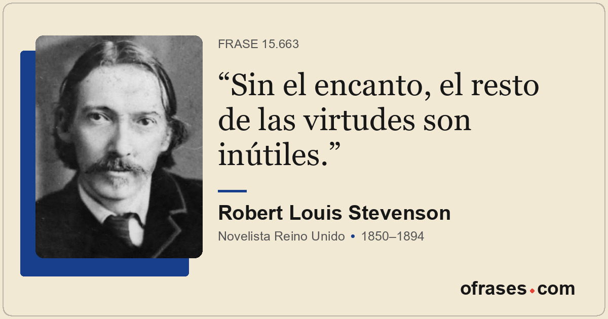 Sin el encanto, el resto de las virtudes son inútiles.