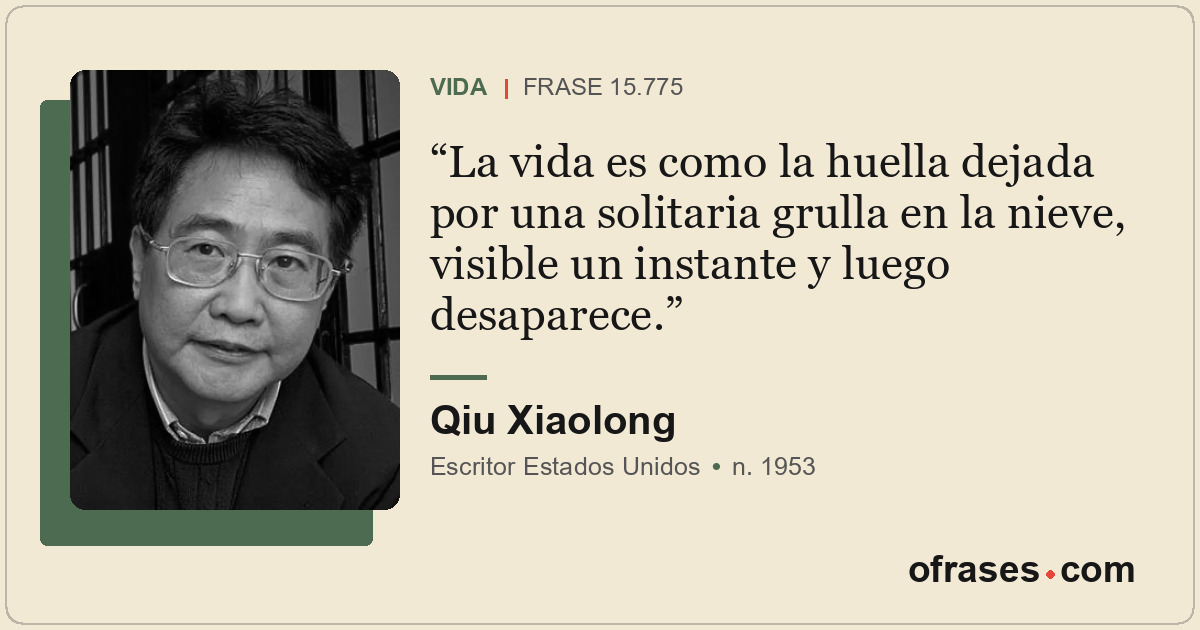La vida es como la huella dejada por una solitaria grulla en la nieve, visible u...