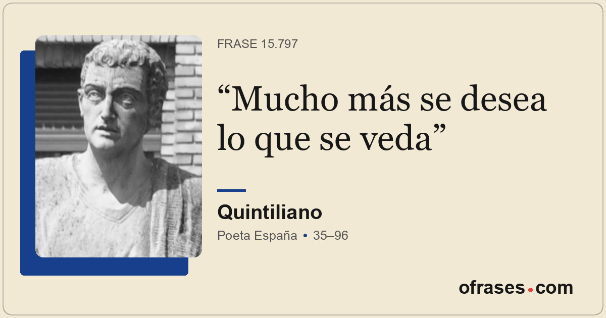 Mucho más se desea lo que se veda