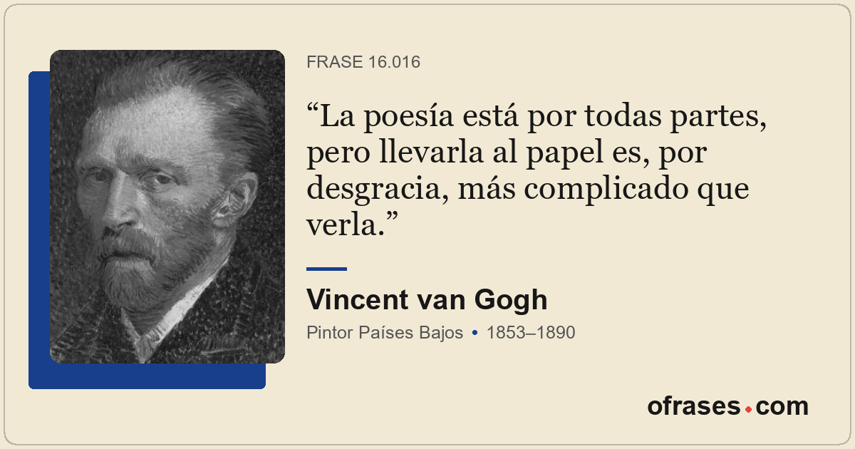 La poesía está por todas partes, pero llevarla al papel es, por desgracia, más c...