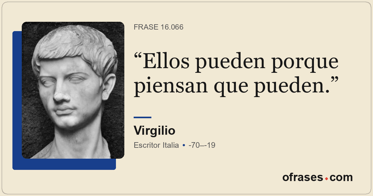 Ellos pueden porque piensan que pueden.