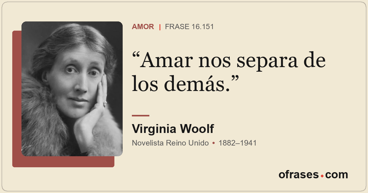 Amar nos separa de los demás.