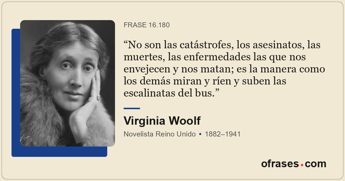 No son las catástrofes, los asesinatos, las muertes, las enfermedades las que no...