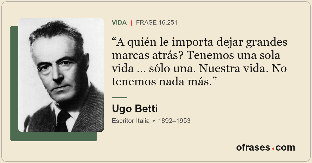 A quién le importa dejar grandes marcas atrás? Tenemos una sola vida ... sólo un...