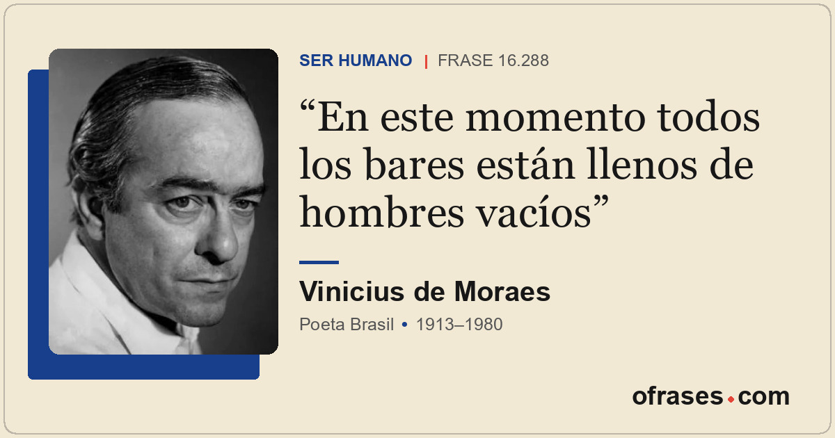 En este momento todos los bares están llenos de hombres vacíos
