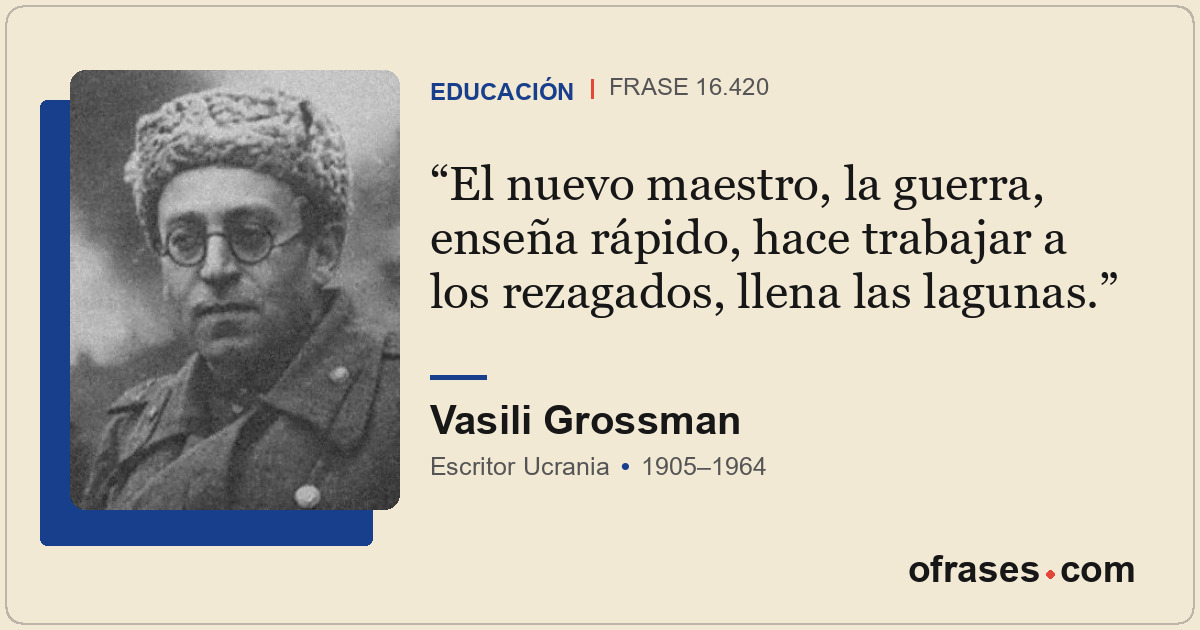 El nuevo maestro, la guerra, enseña rápido, hace trabajar a los rezagados, llena...
