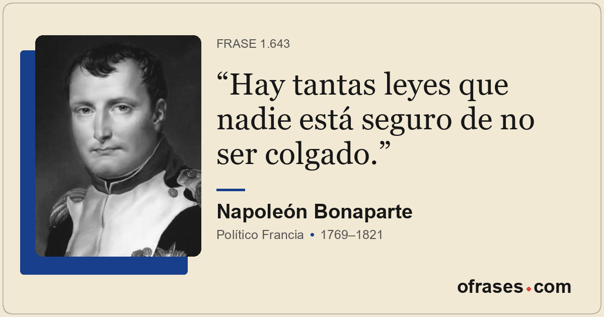 Hay tantas leyes que nadie está seguro de no ser colgado.