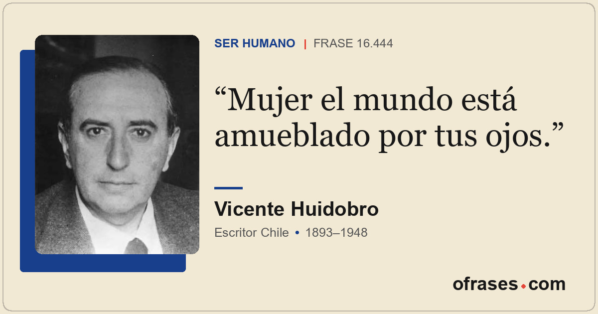 Mujer el mundo está amueblado por tus ojos.