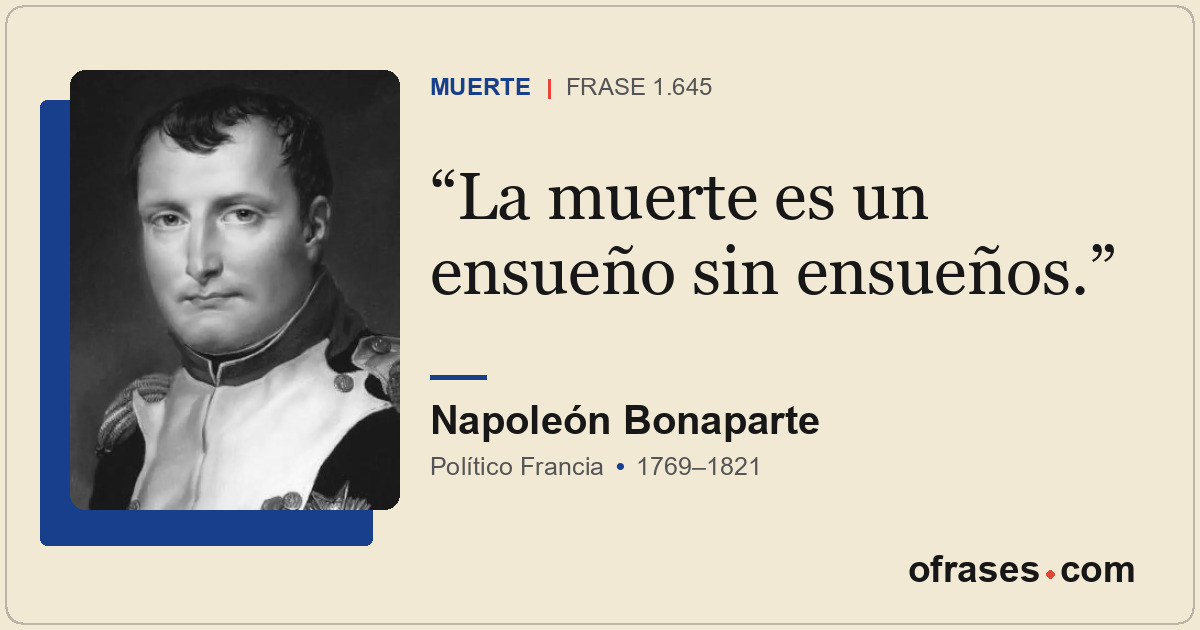 La muerte es un ensueño sin ensueños.