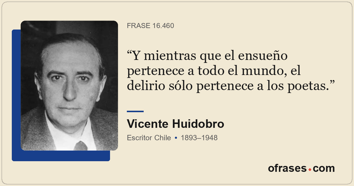 Y mientras que el ensueño pertenece a todo el mundo, el delirio sólo pertenece a...