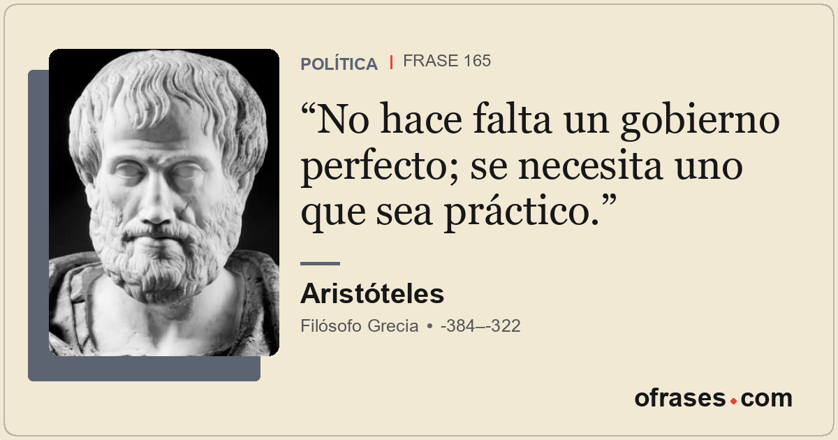 No hace falta un gobierno perfecto; se necesita uno que sea práctico.