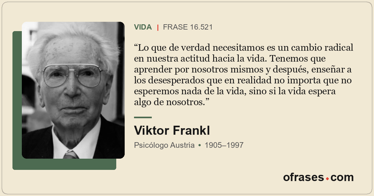 Lo que de verdad necesitamos es un cambio radical en nuestra actitud hacia la vi...