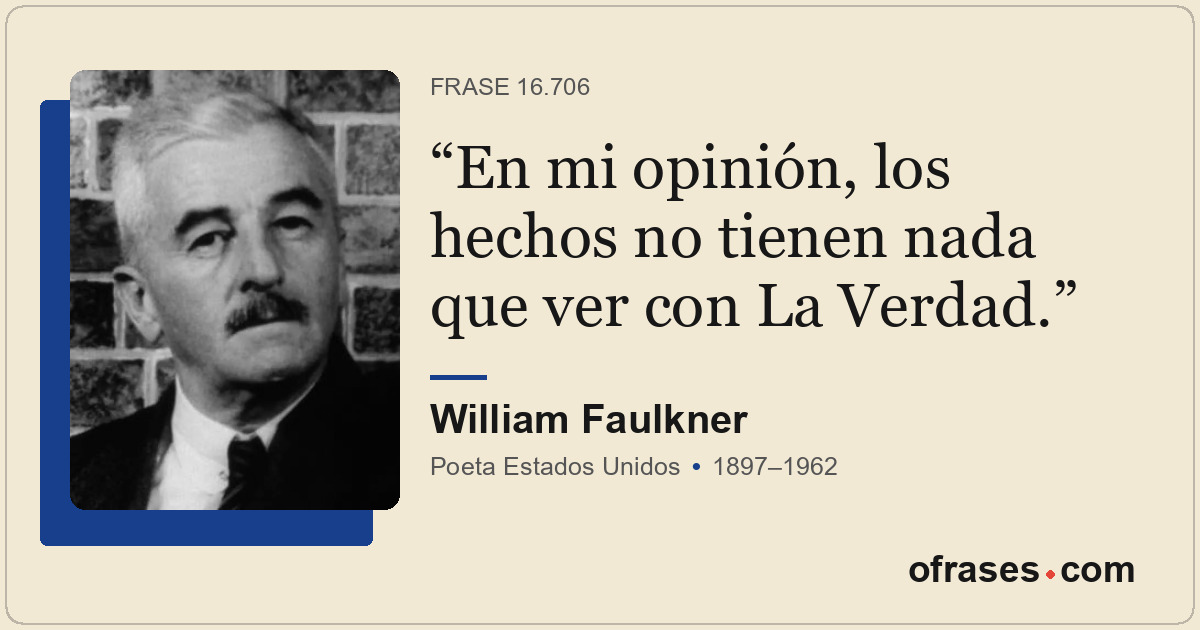 En mi opinión, los hechos no tienen nada que ver con La Verdad.
