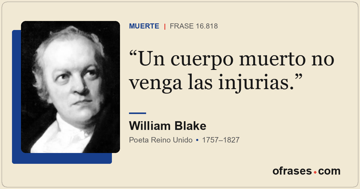 Un cuerpo muerto no venga las injurias.