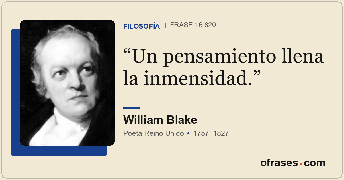 Un pensamiento llena la inmensidad.