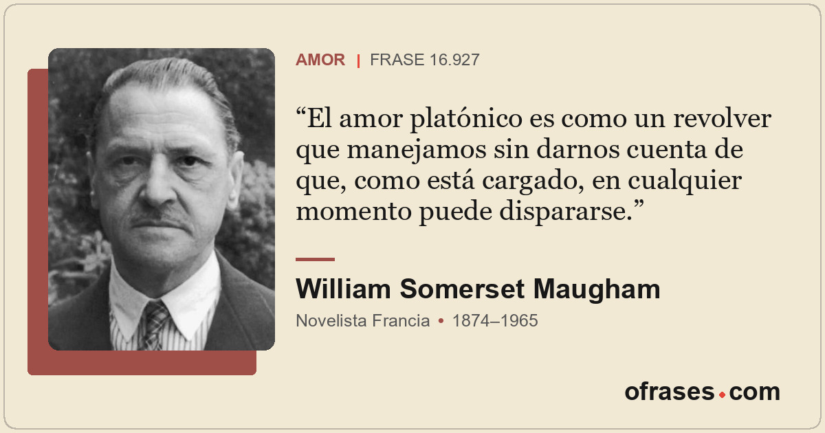 El amor platónico es como un revolver que manejamos sin darnos cuenta de que, co...