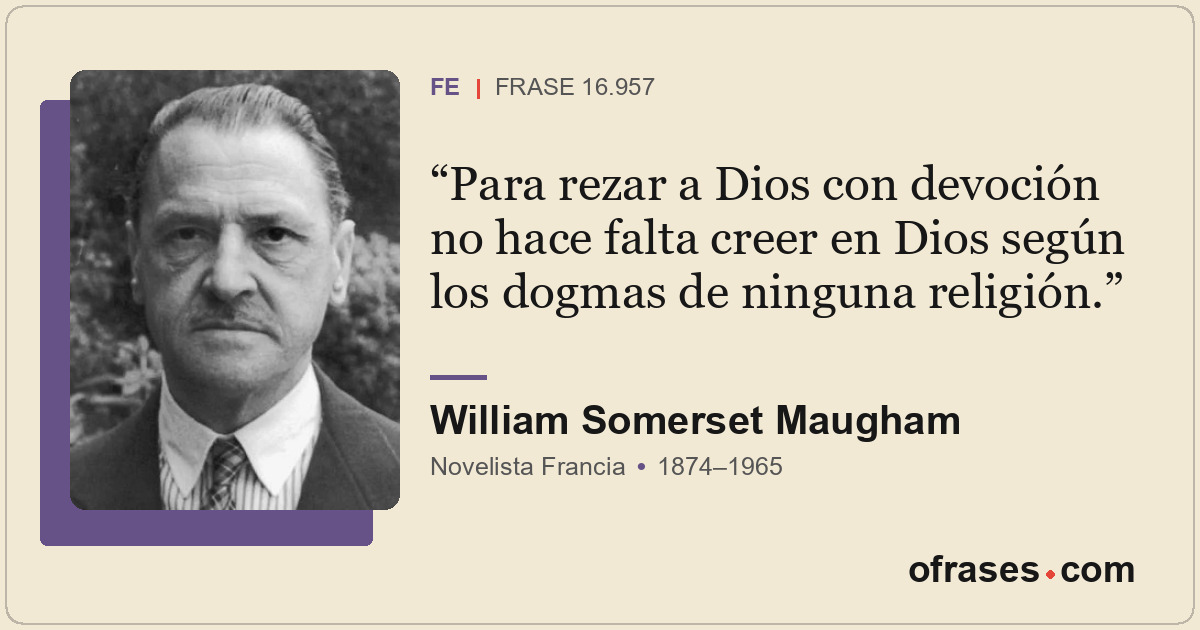 Para rezar a Dios con devoción no hace falta creer en Dios según los dogmas de n...