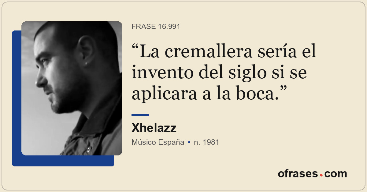 La cremallera sería el invento del siglo si se aplicara a la boca.