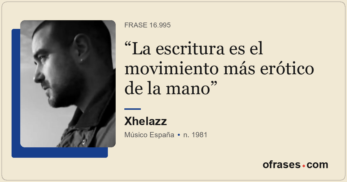 La escritura es el movimiento más erótico de la mano