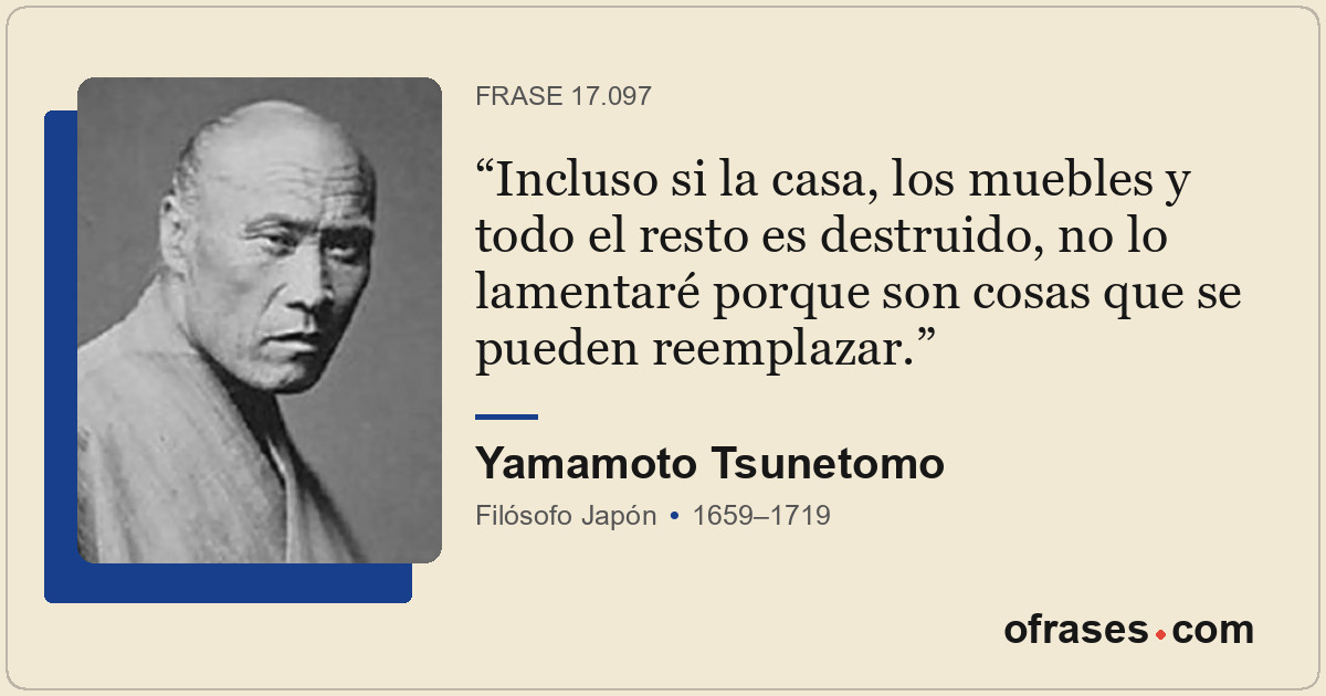 Incluso si la casa, los muebles y todo el resto es destruido, no lo lamentaré po...