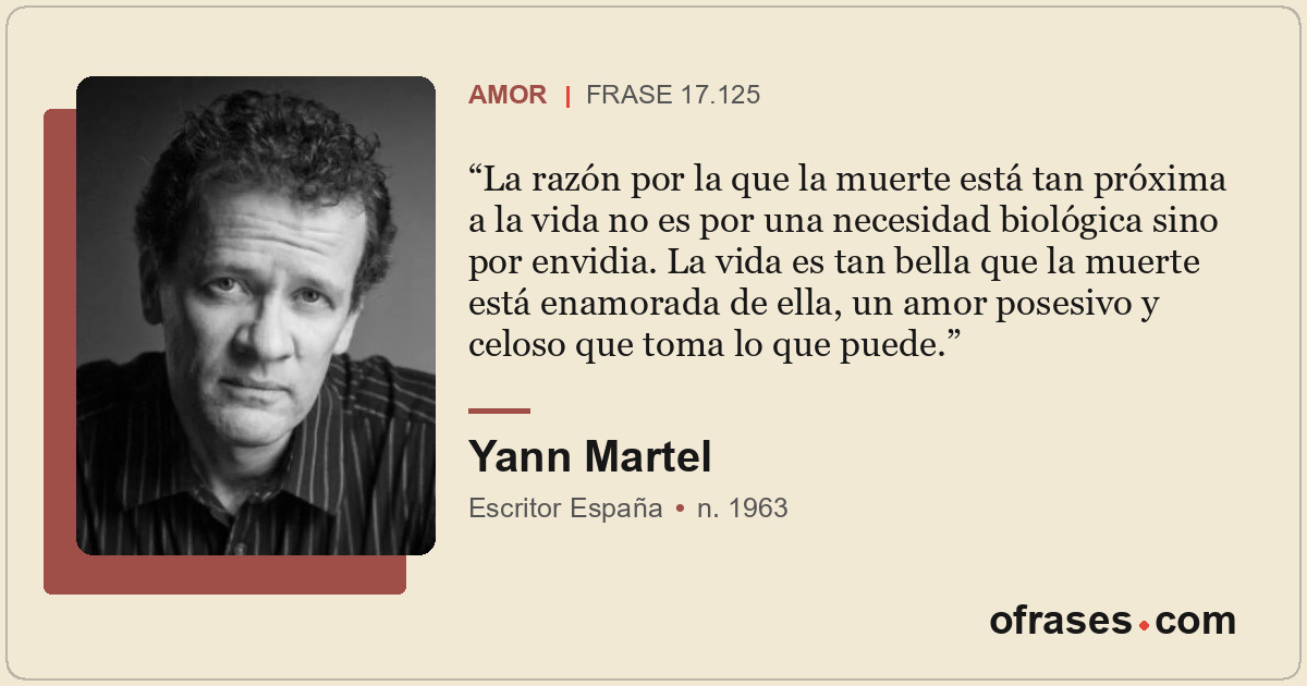 La razón por la que la muerte está tan próxima a la vida no es por una necesidad...