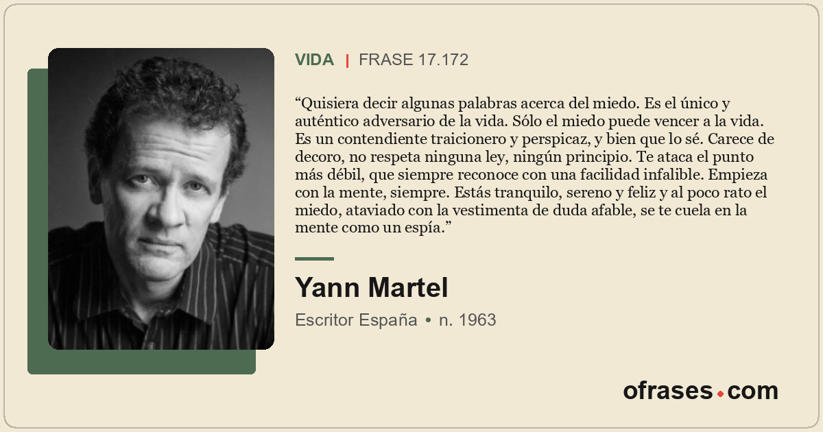 Quisiera decir algunas palabras acerca del miedo. Es el único y auténtico advers...