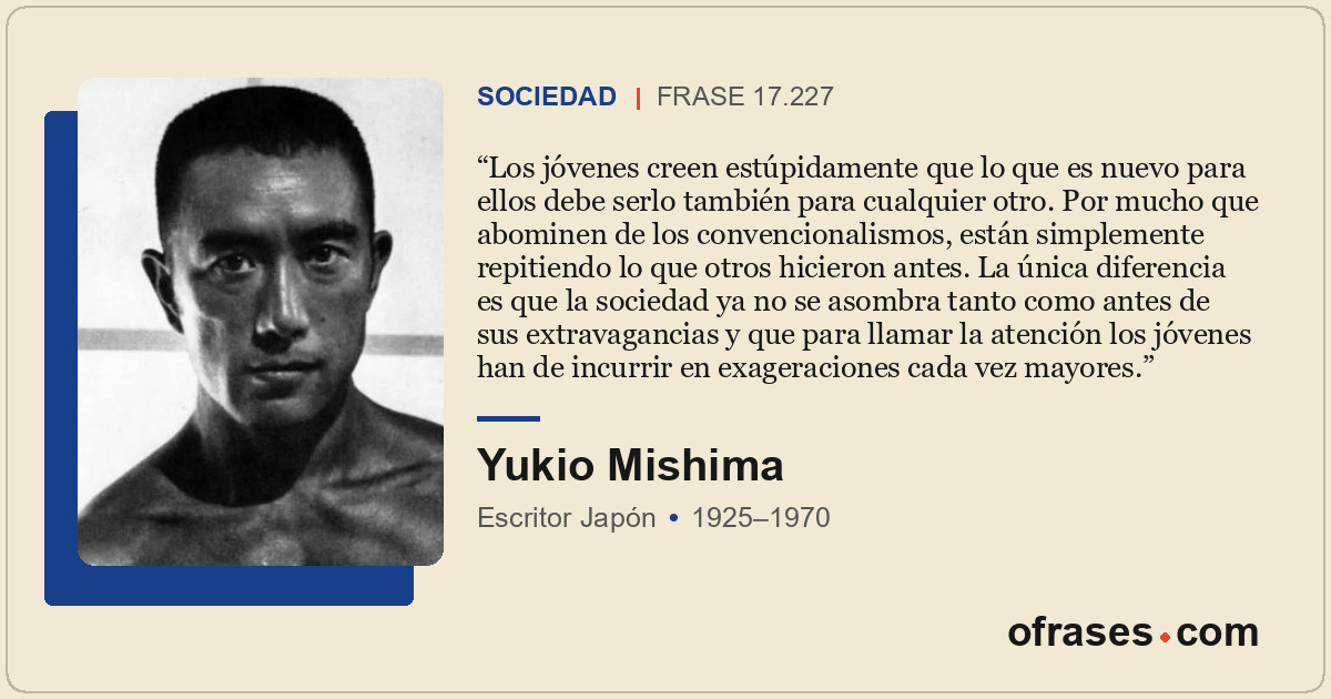 Los jóvenes creen estúpidamente que lo que es nuevo para ellos debe serlo tambié...