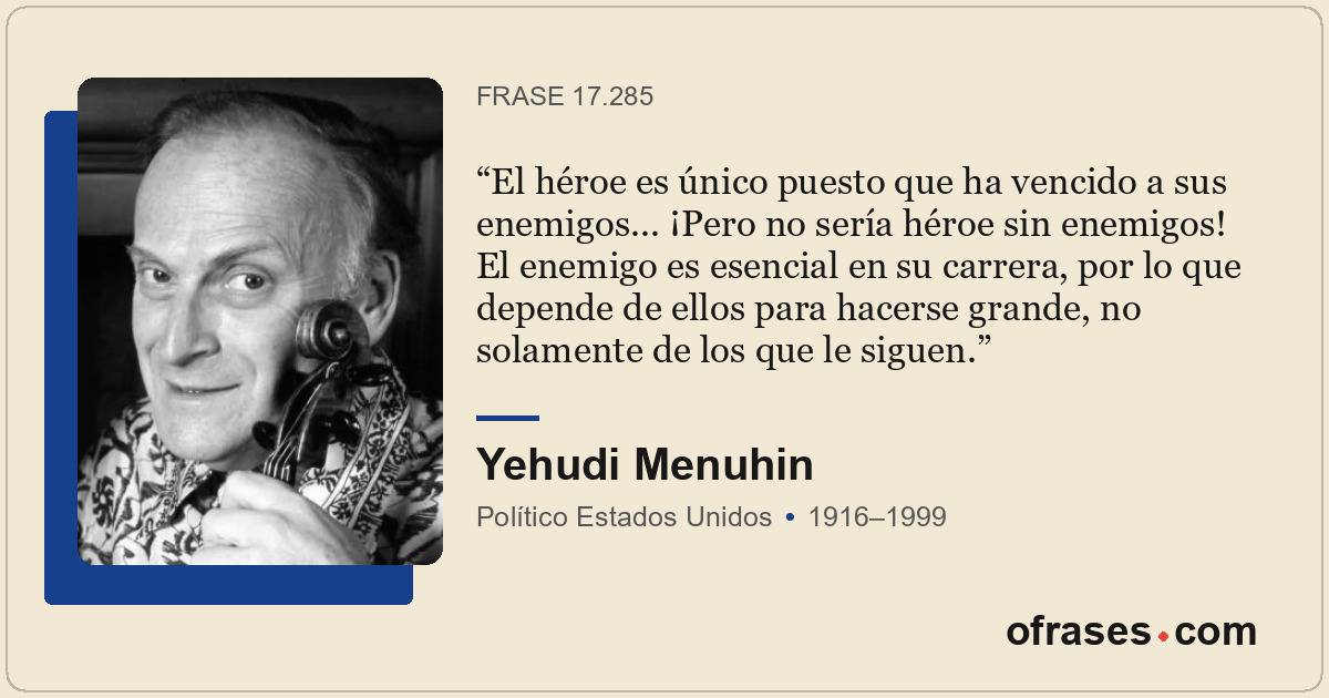 El héroe es único puesto que ha vencido a sus enemigos... ¡Pero no sería héroe s...
