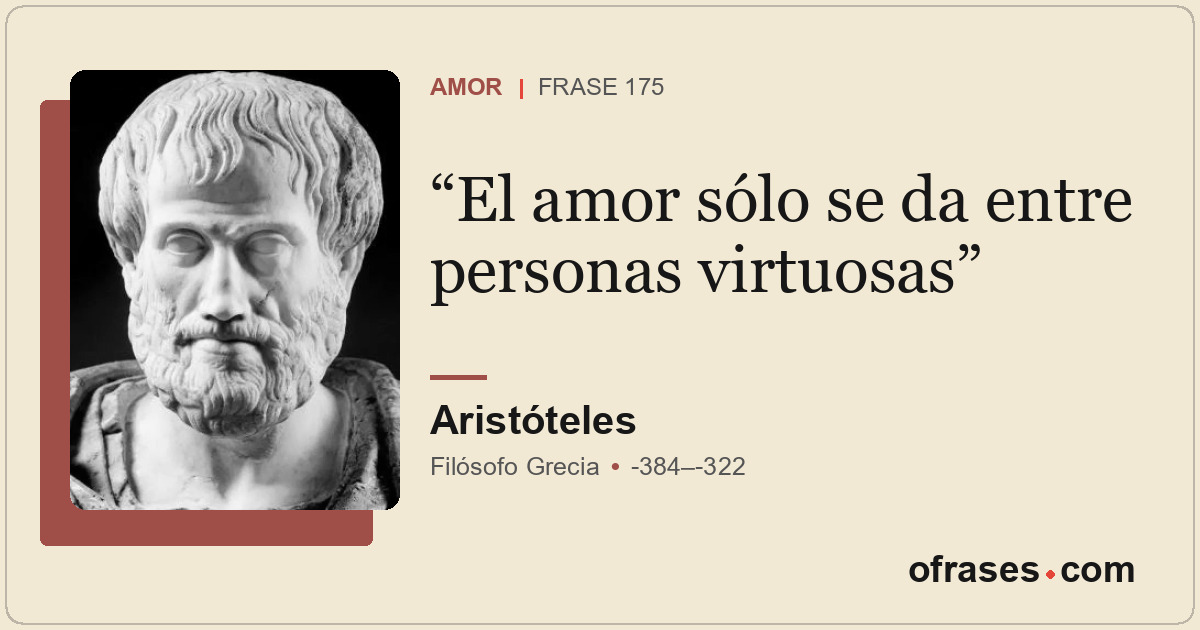 El amor sólo se da entre personas virtuosas