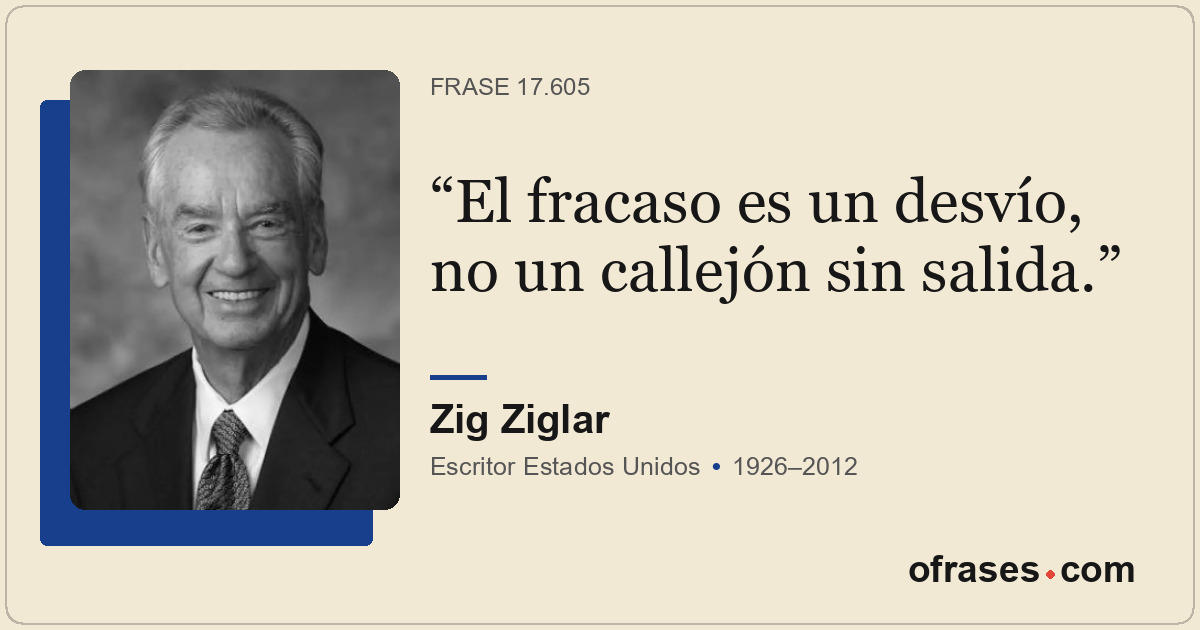 El fracaso es un desvío, no un callejón sin salida.