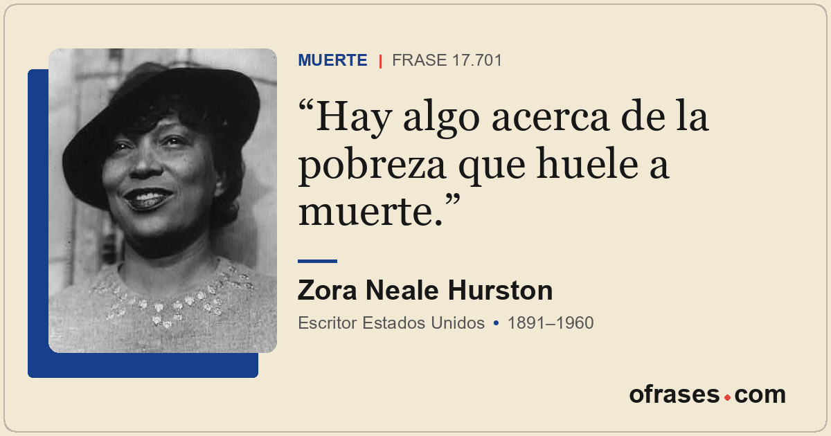 Hay algo acerca de la pobreza que huele a muerte.