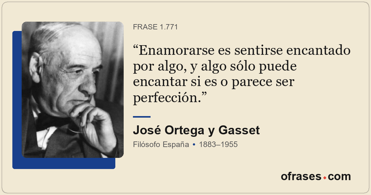 Enamorarse es sentirse encantado por algo, y algo sólo puede encantar si es o pa...