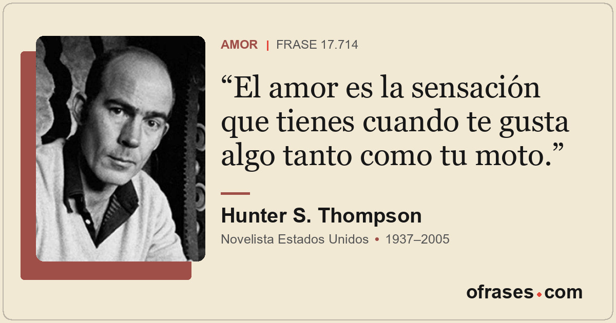 El amor es la sensación que tienes cuando te gusta algo tanto como tu moto.