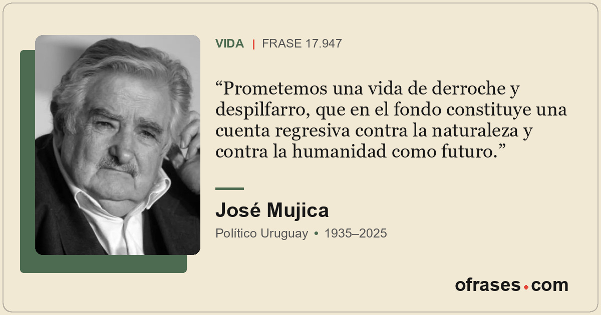 Prometemos una vida de derroche y despilfarro, que en el fondo constituye una cu...